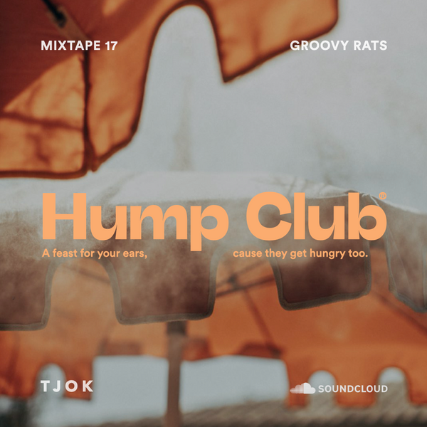 Hump Club Mix 17: Groovy Rats