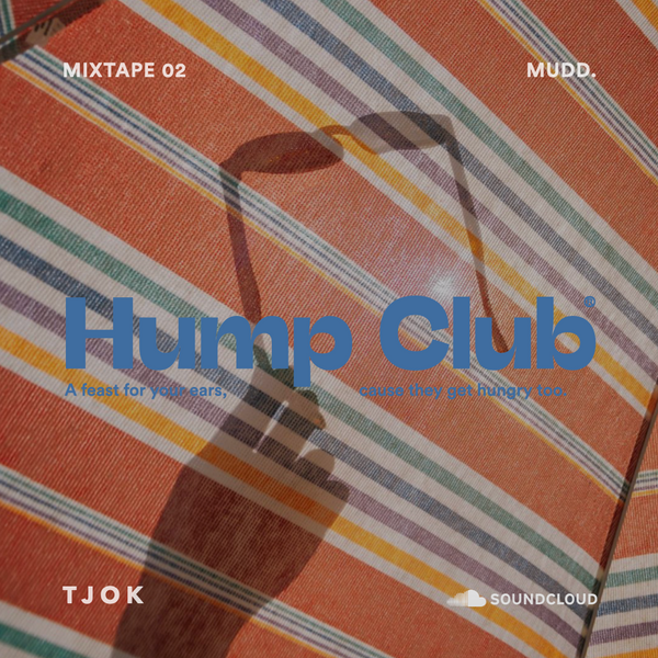 Hump Club Mix 02: mudd.
