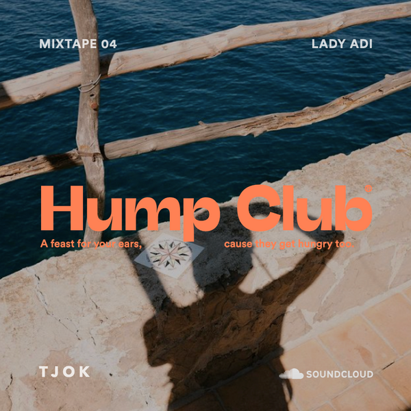 Hump Club Mix 04: Lady Adi