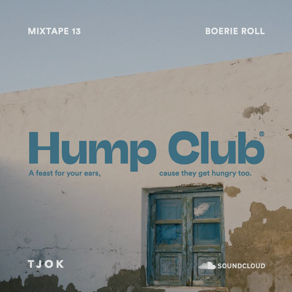 Hump Club Mix 13: Boerie Roll